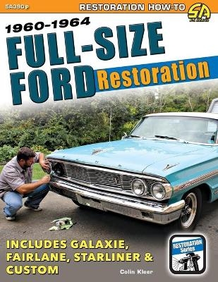 Full-Size Ford Restoration - Colin Kleer