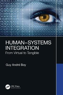 Human–Systems Integration - Guy André Boy