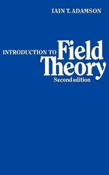 Introduction to Field Theory - Adamson, Iain T.