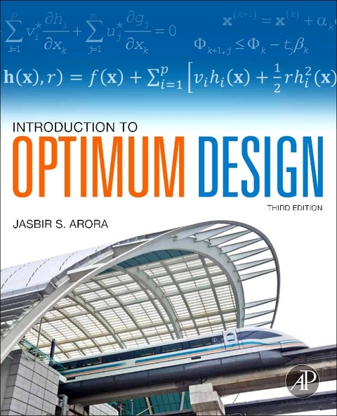 Introduction to Optimum Design -  Jasbir Singh Arora