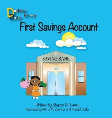 First Savings Account - Sharon M Lewis