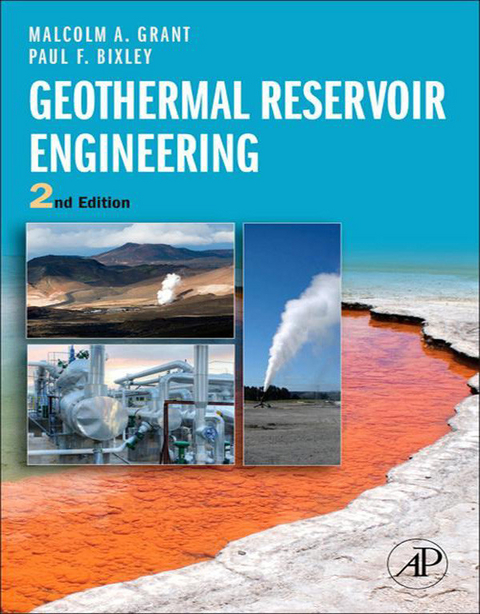 Geothermal Reservoir Engineering -  Paul F Bixley,  Malcolm Alister Grant