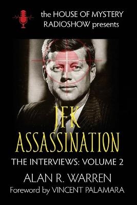 The JFK Assassination - Alan R Warren