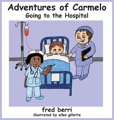Adventures of Carmelo-Going to The Hospital - Fred Berri