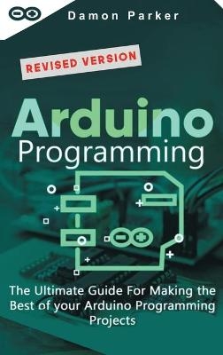Arduino Programming - Damon Parker