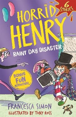 Horrid Henry: Rainy Day Disaster - Francesca Simon