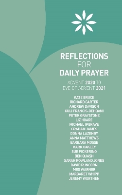 Reflections for Daily Prayer - Kate Bruce, Richard Carter, Andrew Davison, Guli Francis-Dehqani, Peter Graystone