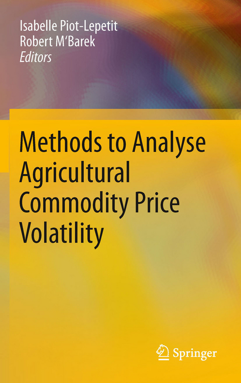Methods to Analyse Agricultural Commodity Price Volatility - 
