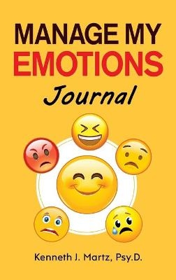 Manage My Emotions Journal - Kenneth Martz