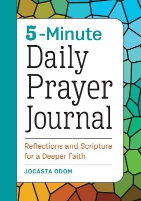 5-Minute Daily Prayer Journal - Jocasta Odom