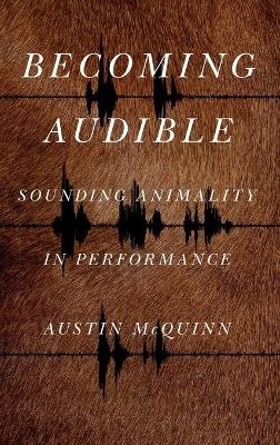 Becoming Audible - Austin McQuinn