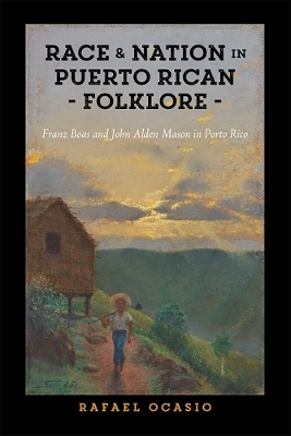 Race and Nation in Puerto Rican Folklore - Rafael Ocasio