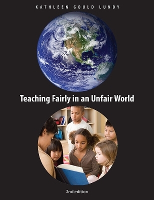 Teaching Fairly in an Unfair World - Kathleen Gould Lundy