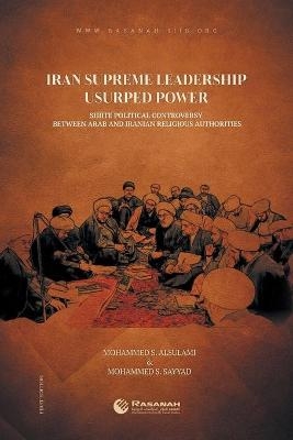 Iran Supreme Leadership Usurped Power -  Rasanah