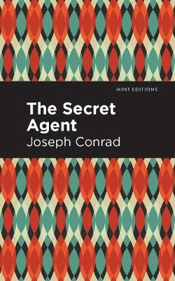 The Secret Agent - Joseph Conrad