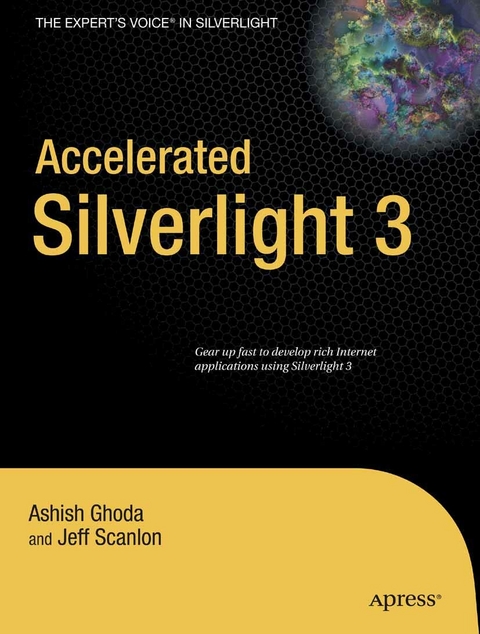 Accelerated Silverlight 3 -  Ashish Ghoda,  Jeff Scanlon