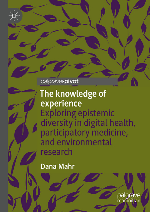 The knowledge of experience - Dana Mahr