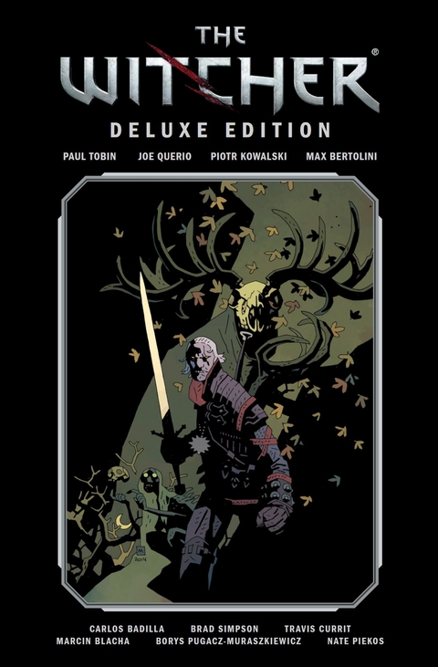 The Witcher Deluxe Edition - Paul Tobin, Joe Querio, Piotr Kowalski, Max Bertolini, Borys Pugacz-Muraszkiewicz, Karolina Stachyra, Travis Currit