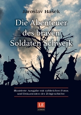 Die Abenteuer des braven Soldaten Schwejk - Jaroslav Hašek, Matthias Schwarze