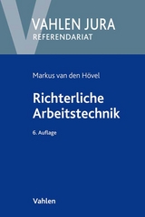 Richterliche Arbeitstechnik - Hövel, Markus van den; Schneider, Egon