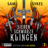 Sieben schwarze Klingen - Sam Sykes