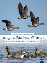 Das große Buch der Gänse - Helmut Kruckenberg, Andrea Kölzsch, Johan Mooij, Hans-Heiner Bergmann