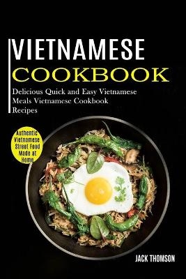 Vietnamese Cookbook - Jack Thomson