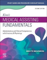 Study Guide for Kinn's Medical Assisting Fundamentals - Niedzwiecki, Brigitte