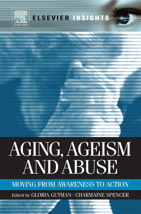 Aging, Ageism and Abuse - 