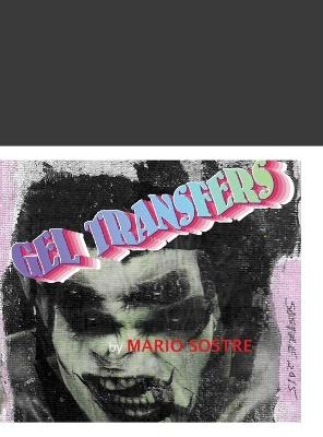 Gell Transfers - Mario Sostre