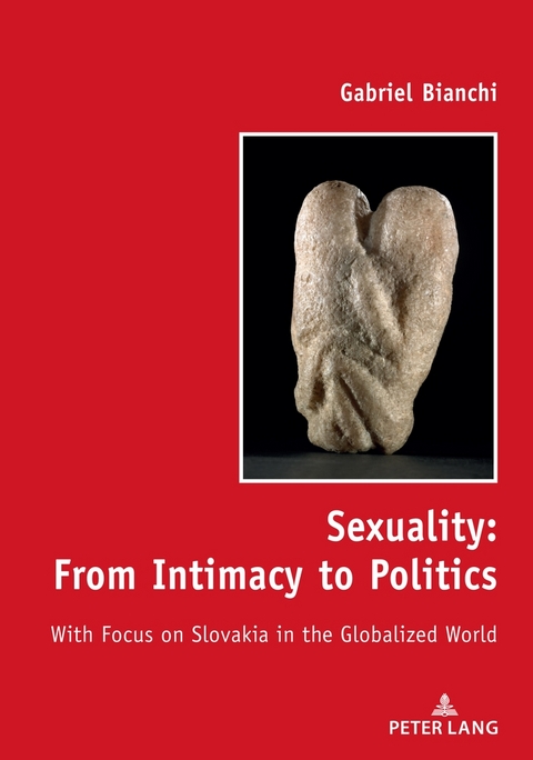 Sexuality: From Intimacy to Politics - Gabriel Bianchi