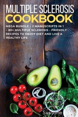 Multiple Sclerosis Cookbook - Sussane Davis