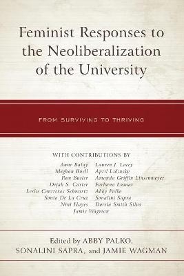 Feminist Responses to the Neoliberalization of the University - 