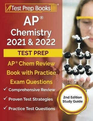 AP Chemistry 2021 and 2022 Test Prep -  Tpb Publishing