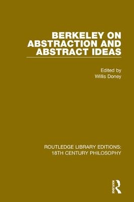 Berkeley on Abstraction and Abstract Ideas - 