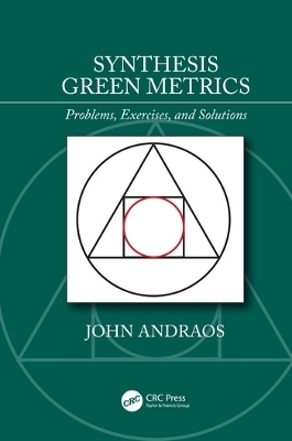 Synthesis Green Metrics - John Andraos