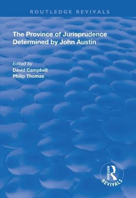 The Province of Jurisprudence Determined by John Austin - 