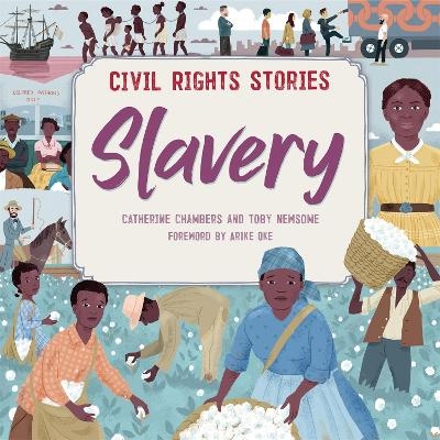 Civil Rights Stories: Slavery - Catherine Chambers