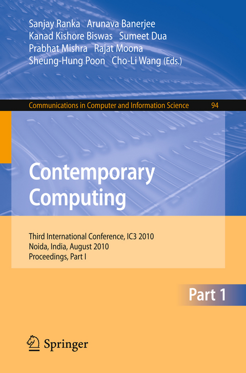 Contemporary Computing -  Sanjay Ranka,  Arunava Banerjee,  Kanad Kishore Biswas,  Sumeet Dua,  Prabhat Mishra,  Rajat Moona,  Sheun