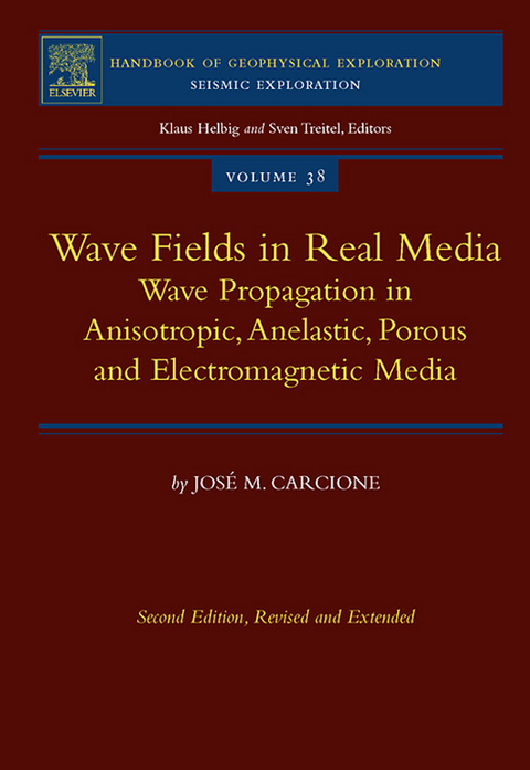 Wave Fields in Real Media -  Jose M. Carcione