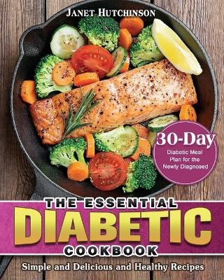 The Essential Diabetic Cookbook - Janet Hutchinson