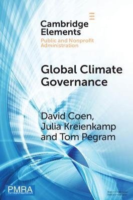 Global Climate Governance - David Coen, Julia Kreienkamp, Tom Pegram