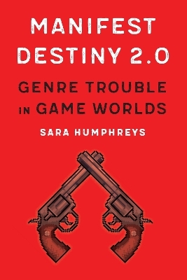 Manifest Destiny 2.0 - Sara Humphreys