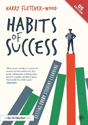 Habits of Success: Getting Every Student Learning - Harry Fletcher-Wood