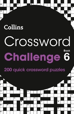 Crossword Challenge Book 6 -  Collins Puzzles