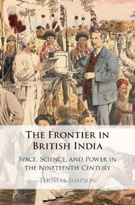 The Frontier in British India - Thomas Simpson