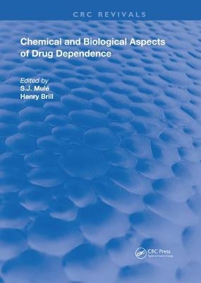 Chemical & Biological Aspects of Drug Dependence - 