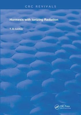 Hormesis With Ionizing Radiation - T. D. Luckey