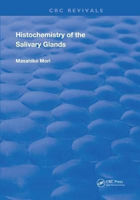 Histochemistry of the Salivary Glands - Masahiko Mori