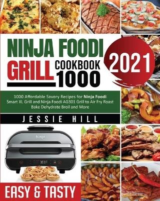 Ninja Foodi Grill cookbook 1000 - Jessie Hill